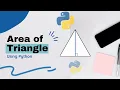 Area of Triangle using python Full python code Python basics
