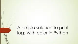 A simple solution to print logs with color in Python Python Logging Color