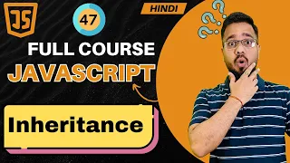 JavaScript Tutorial in Hindi Inheritance in JS