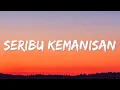 Download Lagu Seribu Kemanisan (Lyrics)