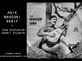 Aşık Mahzuni Şerif - İşte Gidiyorum Çeşm-i Siyahım