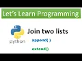 Python Join two lists append vs extend