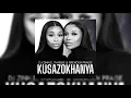 DJ Zinhle, Thabsie, Brenden Praise - Kusazokhanya