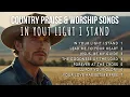 Download Lagu In Your Light I Stand | Country Praise and Worship Songs with lyrics