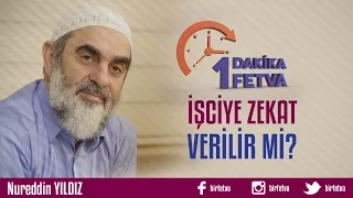 İşçiye zekat verilir mi?