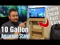 10 gallon aquarium stand - super easy aquarium stand build