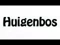 Download Lagu Learn How To Pronounce Huigenbos