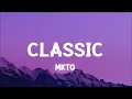 MKTO - Classic (Lyrics)