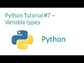 Python Programming Tutorial - Variable Types