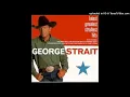 Download Lagu George Strait - The Best Day