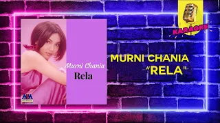 Download Murni Chania -  Rela [Original Karaoke Video] No Vocal MP3