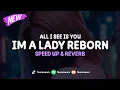 Download Lagu DJ I'm A Lady X All I See Is You Reborn ( Speed Up \u0026 Reverb ) 🎧
