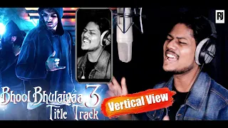 R JOY | Bhool Bhulaiyaa 3 - Title Track COVER | VERTICAL VIEW | Full Song