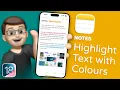 Enhance Your Notes with iOS 18 s Highlighting Tools