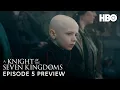Lagu A Knight of the Seven Kingdoms | Episode 5 Preview | HBO Max