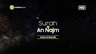 Download Tadabbur Surah An Najm سورة النجم - Salim Al Ruwaili [ Full HD ] MP3