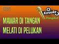 Download Lagu Mawar di Tangan Melati di Pelukan - Dangdut Karaoke Tanpa Vokal