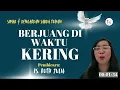 Lagu BERJUANG DI WAKTU KERING | PS. RUTH JULIA
