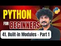 Python for Beginners 41 Built-in Modules in Python - Part 1