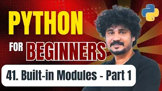 Python for Beginners 41 Built-in Modules in Python - Part 1