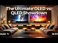 OLED vs QLED in 2024 Which TV Should You Really Buy