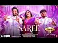 Dhamaal 4: Saree (Audio) | Sanju Rathod, Tanishk | G -SPXRK | Rashmi Virag