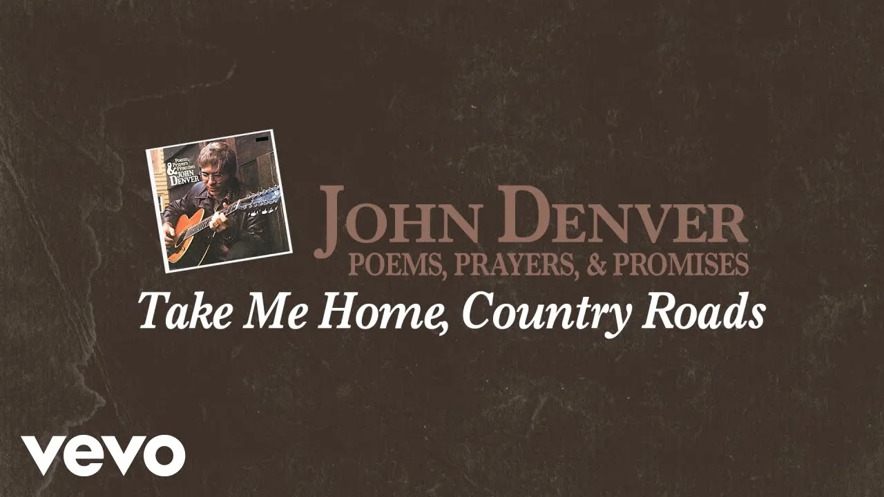 John Denver - Take Me Home, Country Roads (Official Audio)