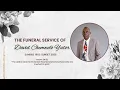 The Funeral Service of David Chemwolo Yator 1962-2026