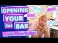 OPENING YOUR 1ST BAR TIPS FOR CONCEPT SPACE NEIGHBORHOOD SALES PROJECTIONS REGULATIONS 2021