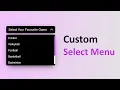 Custom Select Dropdown Menu