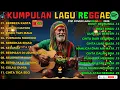 Lagu Lagu Reggae Terbaru 2025 Ska Version 🔥 Kumpulan Musik Reggae Santai Terbaik