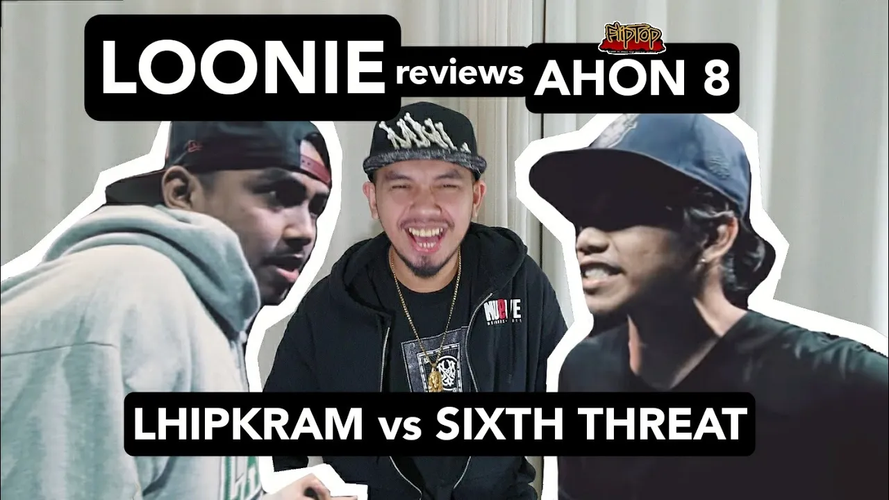 LOONIE | BREAK IT DOWN: Rap Battle Review E166 | AHON 8: LHIPKRAM vs SIXTH THREAT