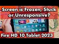 Amazon Fire 10 Tablet 2023 Frozen Unresponsive or Stuck Screen FIXED