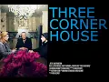 Download Lagu 'Three Corner House' Short Film - Michael J Burg, Russell Koplin, Ty Baumann
