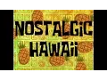 Download Lagu SpongeBob Music: Nostalgic Hawaii