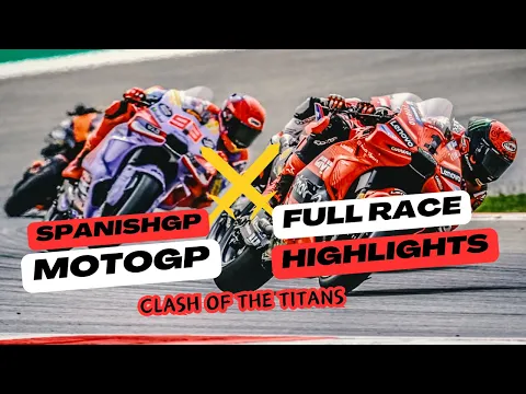 Download MP3 CLASH OF THE TITANS! ⚔️ 🔥 MOTOGP SpanishGp FULL RACE    #spanishgp