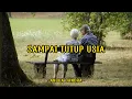 Download Lagu SAMPAI TUTUP USIA - ANGGA CANDRA | lirik \u0026 cover by Desy Rahayu