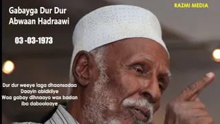 Gabay Cajiib Ah Dur Dur Abwaan Hadraawi 