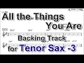Download Lagu All The Things You Are - Backing Track with Sheet Music for Tenor Sax (Take -3)