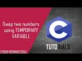 How to Swap Numbers using Temporary Variable in C programming