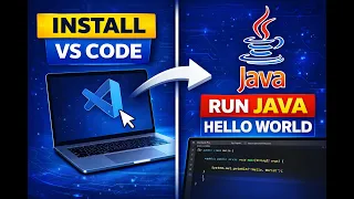 How to Install VS Code and Run Java Hello World Program Step-by-Step