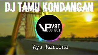 Download DJ Tamu Kondangan Bassnya Menggelegar | Ayu Karlina MP3