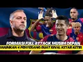 Download Lagu 🔴🔵 MENYERANG TOTAL, BARCELONA AKAN MEMPRIORITASKAN MENYERANG DARIPADA BERTAHAN MUSIM DEPAN