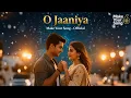 Lagu O Jaaniya – Soulful Romantic Song 2025 | Best Hindi Love Track | Make Your Song-6 Official