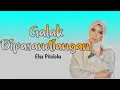 Download Lagu LAGU MINANG TERBARU 2023!!! ELSA PITALOKA - GALAK DI PASANDIANGAN FULL LIRIK