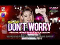 Download Lagu DJ DON'T WORRY UYEE | REGGAE HOREG PARTY STYLE JENGAT | HYMARLO FT HR AUDIO PATI X D'JASTRO GANK