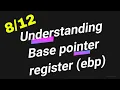 Stack Memory Part8 - Understanding Base Pointer Register Operating Systems
