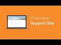 Support Site Overview