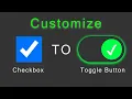 Checkbox Toggle CSS creating Toggle Button in html customize Checkbox html css