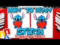 How To Draw Stitch Hugging A Heart